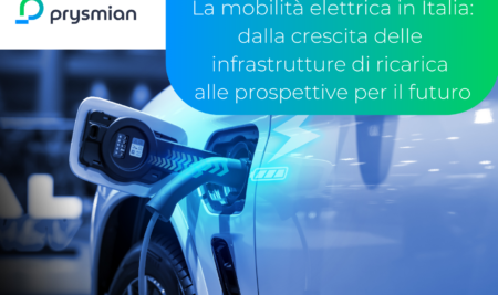 La mobilità elettrica in Italia: dalla crescita delle infrastrutture di ricarica alle prospettive per il futuro